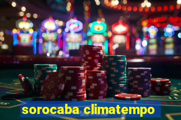 sorocaba climatempo